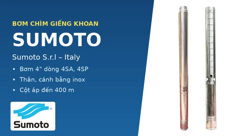 Bơm giếng khoan Sumoto 4SA 4SP inox